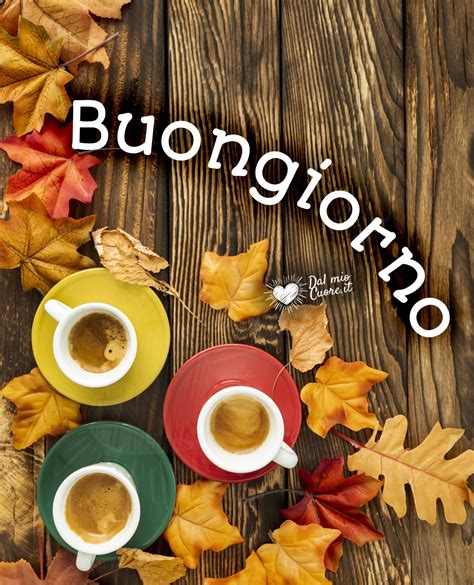 buongiorno caffè autunno|buon giorno immagine.